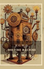 H G WELLS THE TIME MACHINE ENGLISH EDITI