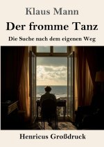Der fromme Tanz (Großdruck)