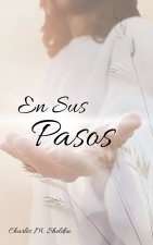 En Sus Pasos