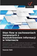 Stan flow w zachowaniach związanych z wyszukiwaniem informacji w Internecie