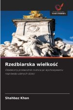 Rzeźbiarska wielkość