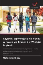 Czynniki wpływające na wyniki w nauce we Francji i w Wielkiej Brytanii