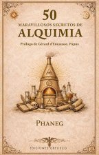 50 Maravillosos secretos de alquimia