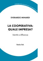 cooperativa: quale impresa? Identità e differenze