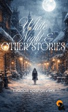 White Nights and Other Stories | Fyodor Dostoevsky | Paperback Edition| Sasa Publishing Classic Series | 2026