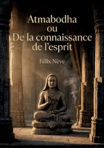 ATMABODHA OU DE CONNAISSANCE DE ESPRIT