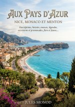 AUX PAYS D AZUR NICE MONACO ET MENTON DE