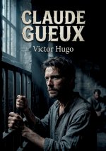 Claude Gueux