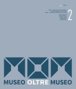 MOM. Museo Oltre Museo