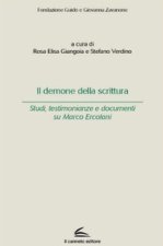 demone della scrittura. Studi, testimonianze e documenti su Marco Ercolani