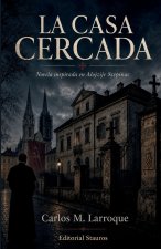 La casa cercada