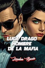 Luca Drago - Hombre De La Mafia