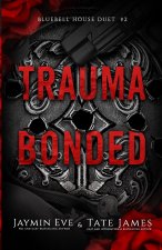Trauma Bonded