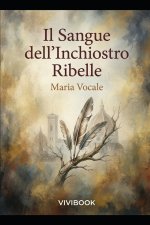 Il Sangue dell'Inchiostro Ribelle