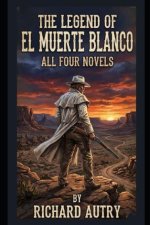 The Legend of El Muerte Blanco