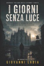 I Giorni senza Luce