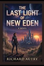 The Last Light of New Eden
