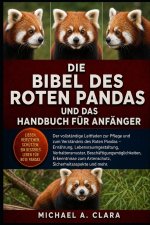 DIE BIBEL DES ROTEN PANDAS UND DAS HANDBUCH FÜR ANFÄNGER