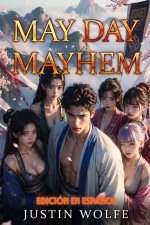 May Day Mayhem EDICIÓN EN ESPAÑOL