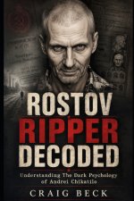 Rostov Ripper Decoded
