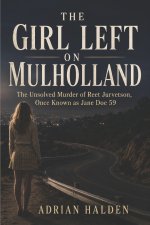 The Girl Left on Mulholland