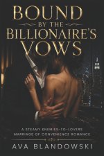 BOUNDS BY THE BILLIONAIRE'S VOWS