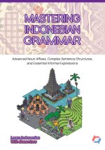 MASTERING INDONESIAN GRAMMAR