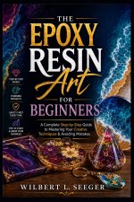 The Epoxy Resin Art For Beginners