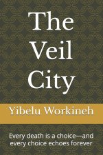 The Veil City