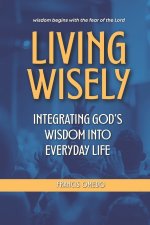 Living Wisely