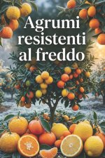 Agrumi resistenti al freddo