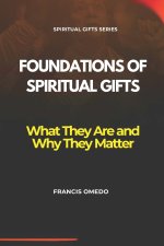 Foundations of Spiritual Gifts