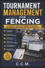 Tournament Management for Fencing