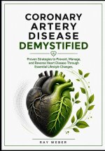 Coronary Artery Disease Demystified