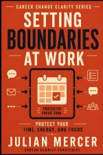 Setting Boundaries at Work