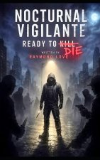 Nocturnal Vigilante