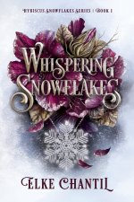 Whispering Snowflakes