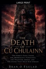 The Death of Cú Chulainn