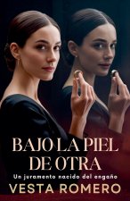 Bajo la piel de otra