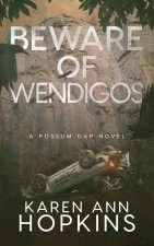 Beware of Wendigos