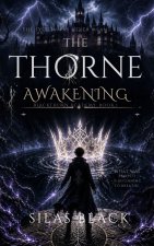 The Thorne Awakening
