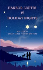 Harbor Lights and Holiday Nights