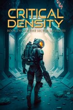 Critical Density (The Sector Salvagers, Book 2)