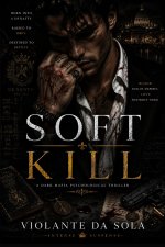 Soft Kill