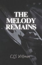 The Melody Remains