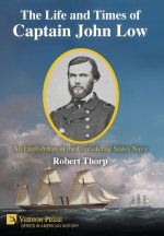 The Life and Times of Captain John Low