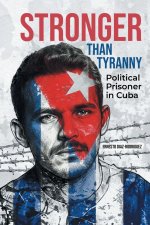 STRONGER THAN TYRANNY