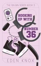 Hooking Up With Number 36