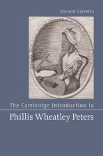The Cambridge Introduction to Phillis Wheatley Peters