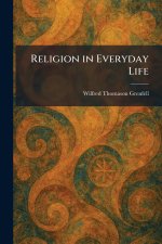 Religion in Everyday Life